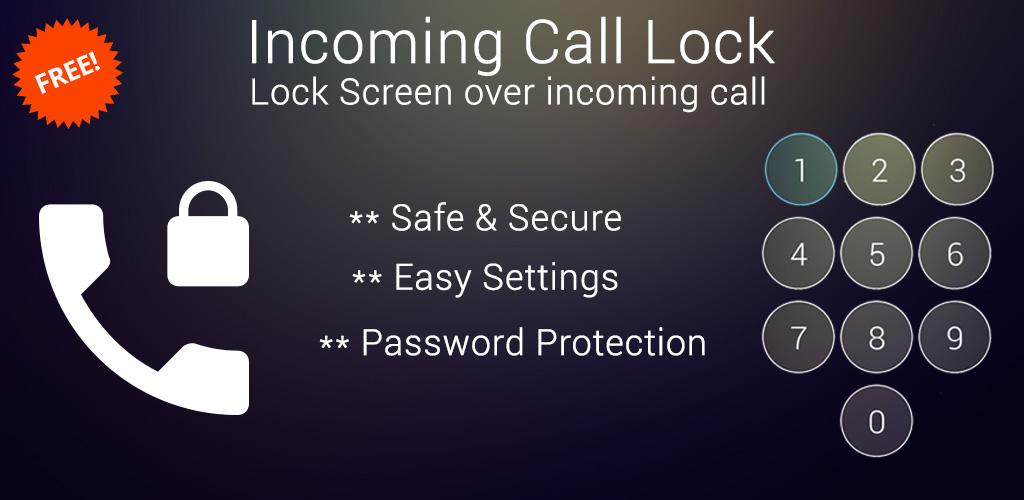 Why You Might Need Incoming Call Lock?